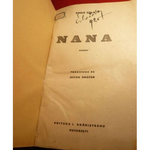 Emile Zola - Nana (Première Édition Roumaine, 1919)