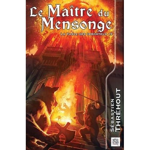 La Table Des Immortels Tome 3 - Le Maître Du Mensonge