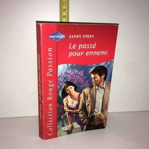 Sandy Steen Le Passe Pour Ennemi Harlequin Rouge Passion Poche