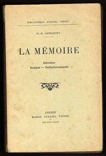 Germery P.-R La Memoire Définition Analyse Perfectionnements Maison Aubanel