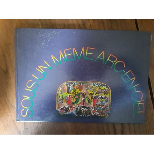 Sous Un Même Arc En Ciel