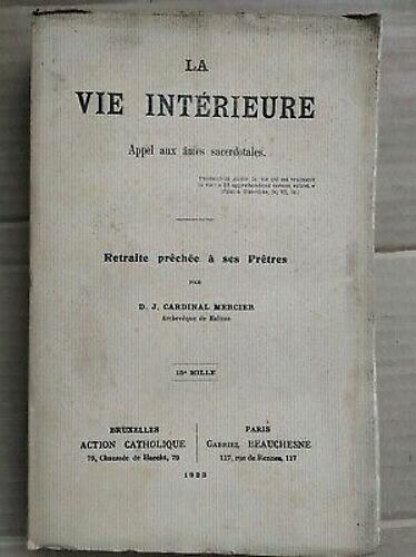D J Cardinal Mercier La Vie Intérieure Appel Aux Âmes Sacerdotales