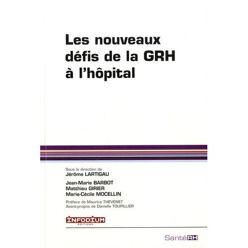 Les Nouveaux Défis De La Grh À L'hôpital