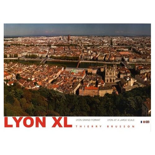 Lyon Xl - Lyon En Grand Format