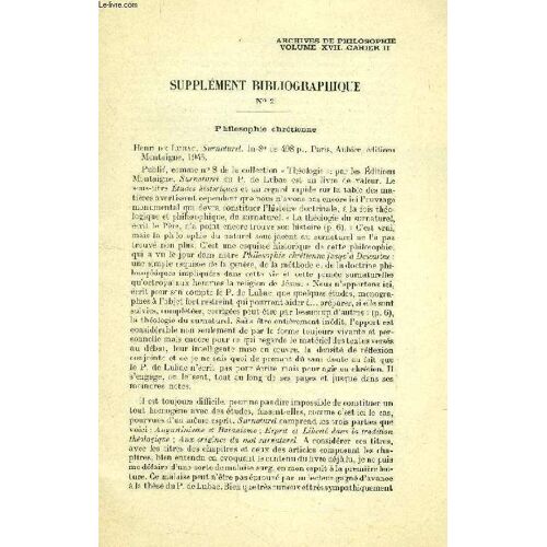 Archives De Philosophie, Vol. Xvii, Cahier Ii, Supplement Bibliographique N° 2