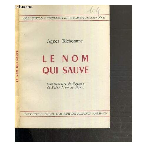 Le Nom Qui Sauve / Collection Feuillets De Vie Spirituelle N°25