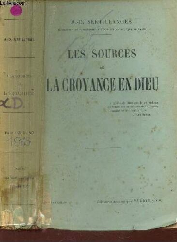 Les Sources De La Croyance En Dieu / 7e Edition.