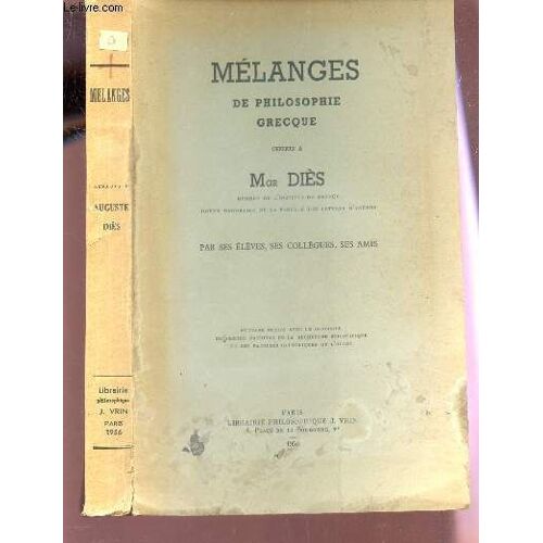 Melanges De Philosophie Grecque - Par Ses Eleves, Ses Collegues, Ses Amis.