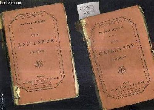 Une Gaillarde - En 2 Tomes - Tomes 1 + 2 .