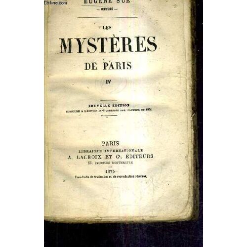 Les Mysteres De Paris Iv - Nouvelle Edition .