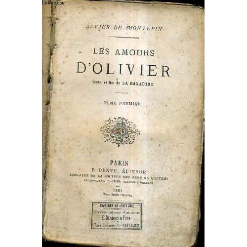 Les Amours D'olivier Suite Et Fin De La Baladine - Tome Premier.