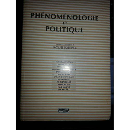 Phenomenologie Et Politique - Melange Offerts A Jacques Taminiaux