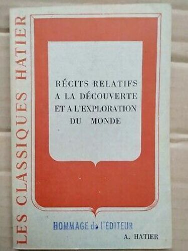 Récits Relatifs À La Découverte Et À L'exploration Du Monde Hatier