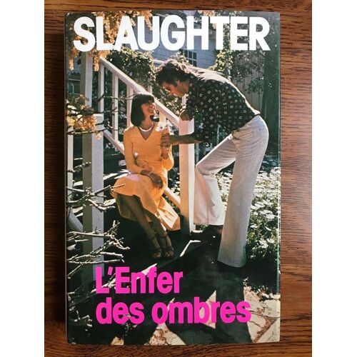 Frank G Slaughter L'enfer Des Ombres France Loisirs