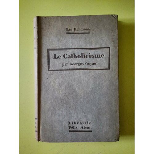 Les Religions Le Catholicisme Félix Alcan