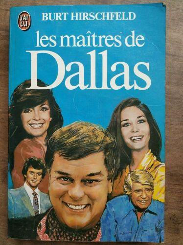Burt Hirschfeld Les Maîtres De Dallas J'ai Lu