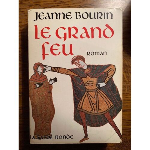 Le Grand Feu La Table Ronde