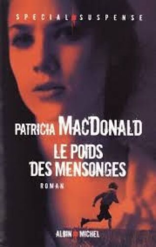 Le Poids Des Mensonges