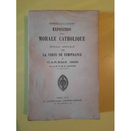 Exposition De La Morale Catholique Xii La Vertu De Tempérance Carême