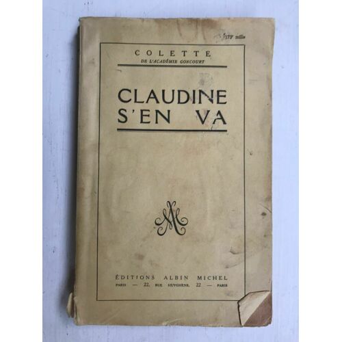 Colette Claudine S'en Va Albin Michel
