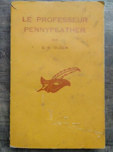 D B Olsen Le Professeur Pennyfeather Le Masque