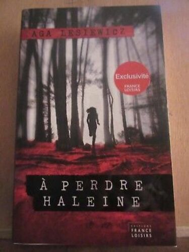 Aga Lesiewicz À Perdre Haleine France Loisirs