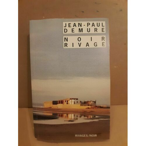 Jean Paul Demure Noir Rivage Rivagesnoir