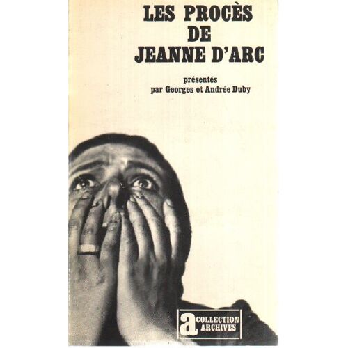 Le Proces De Jeanne D'arc
