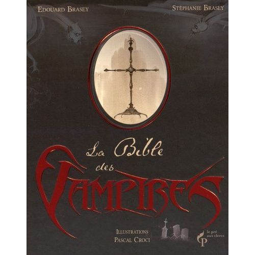 La Bible Des Vampires