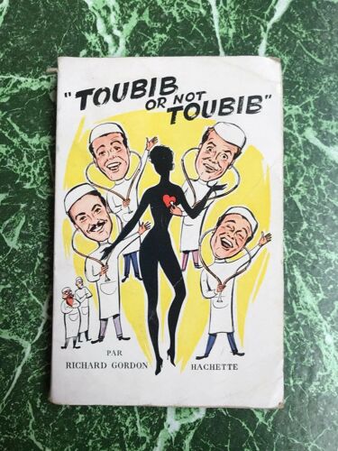 Toubib Or Not Toubib Hachette