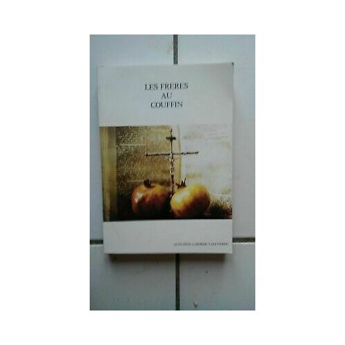 Augustin Laborde Vallverdu Les Freres Au Couffin 1550 1553