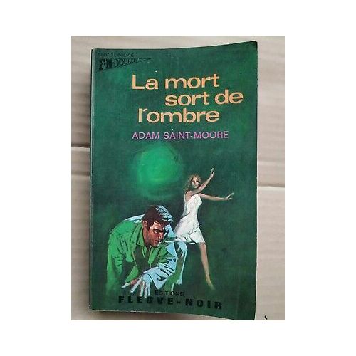 Adam Saint Moore La Mort Sort De L'ombre Spécial Police