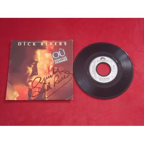 Dick Rivers - Où Sont Les Hommes - Dédicacé.