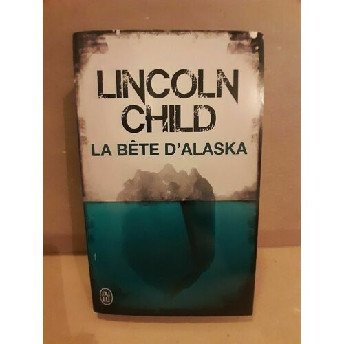 La Bête D'alaska J'ai Lu