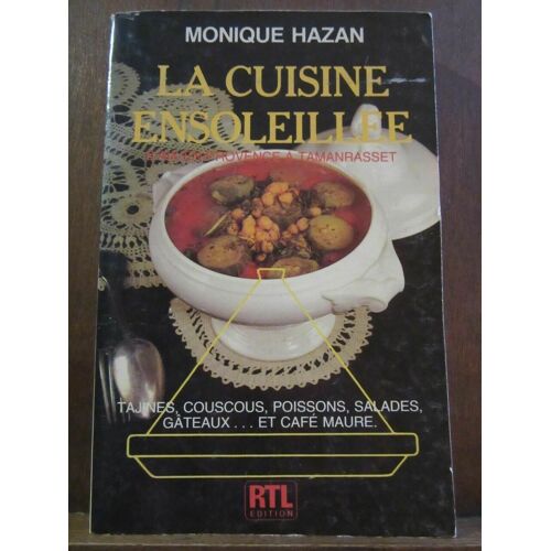 Monique Hazan La Cuisine Ensoleillée D'aix En Provence À Tamanrasset