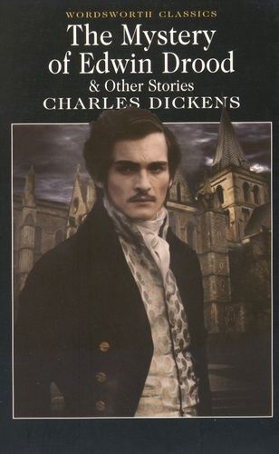 The Mystery Of Edwin Drood And Other Stories