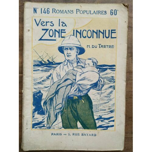 M Du Tartre Vers La Zone Inconnue Romans Populaires N146
