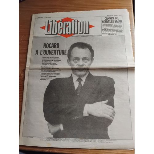 Journal Liberation Du 11/ 5/1988: Rocard A L'Ouverture