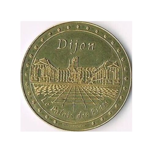 Médaille Dijon Le Palais Des Etats & Le Puits De Moïse Finition Or (France Médailles ?)