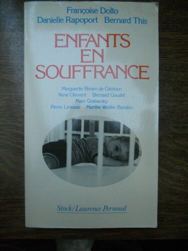 Dolto Rapoport This Enfants En Souffrance