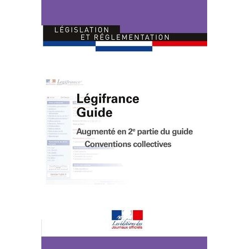 Guide Légifrance - Augmenté En 2e Partie Du Guide Conventions Collectives