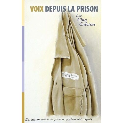 Voix Depuis La Prison - Les Cinq Cubains