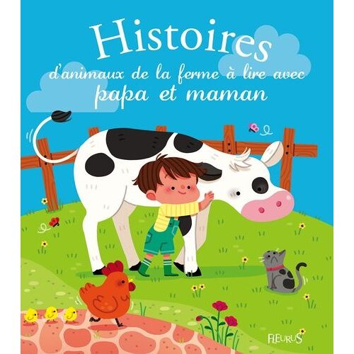 Histoires D'animaux De La Ferme À Lire Avec Papa Et Maman