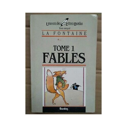 Jean De La Fontaine Fables Tome 1 Univers Des Lettres