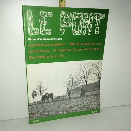 Le Pont Revue D'ecologie Pratique N 10 De 1977 La Lanterne Lamboley