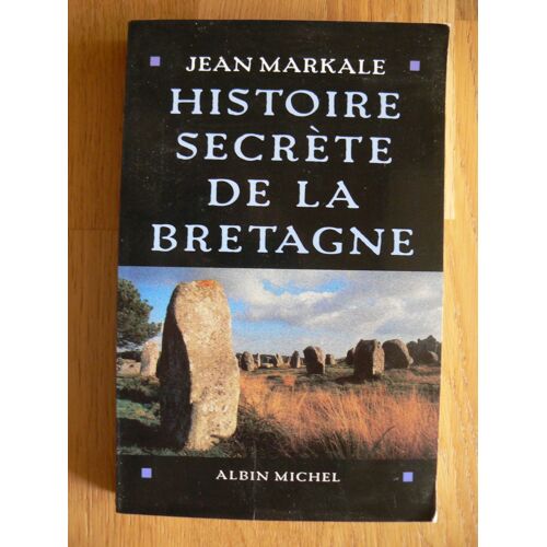 Histoire Secrète De La Bretagne