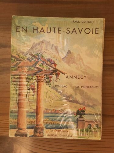 En Haute Savoie Annecy Son Lac Ses Montagnes Grenoble