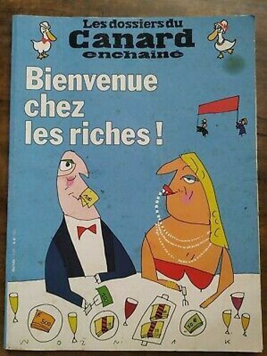 Les Dossiers Du Canard Enchaîné Nº 124 Bienvenue Chez Les Riches Juillet 2012