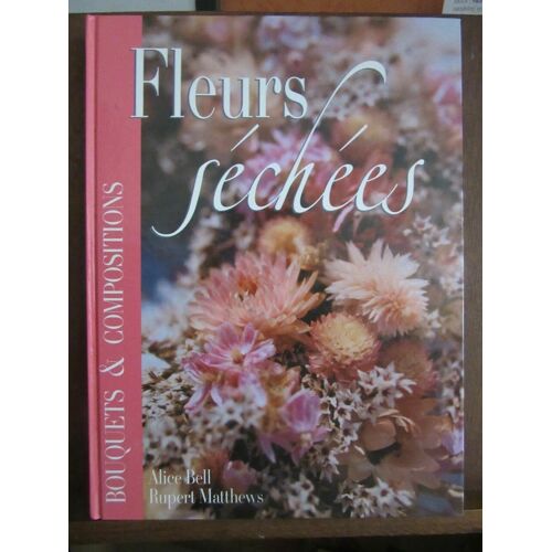 Alice Bell Fleurs Séchées