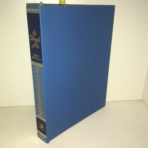 Les Doigts D'or Volume 3 Encyclopédie Pratique Des Travaux D'aiguiles